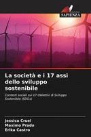 Jessica Cruel (U. A.) | La Società E I 17 Assi Dello Sviluppo Sostenibile | Buch