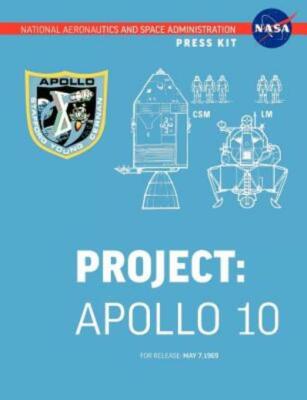 Apollo 10: The Official NASA Press Kit