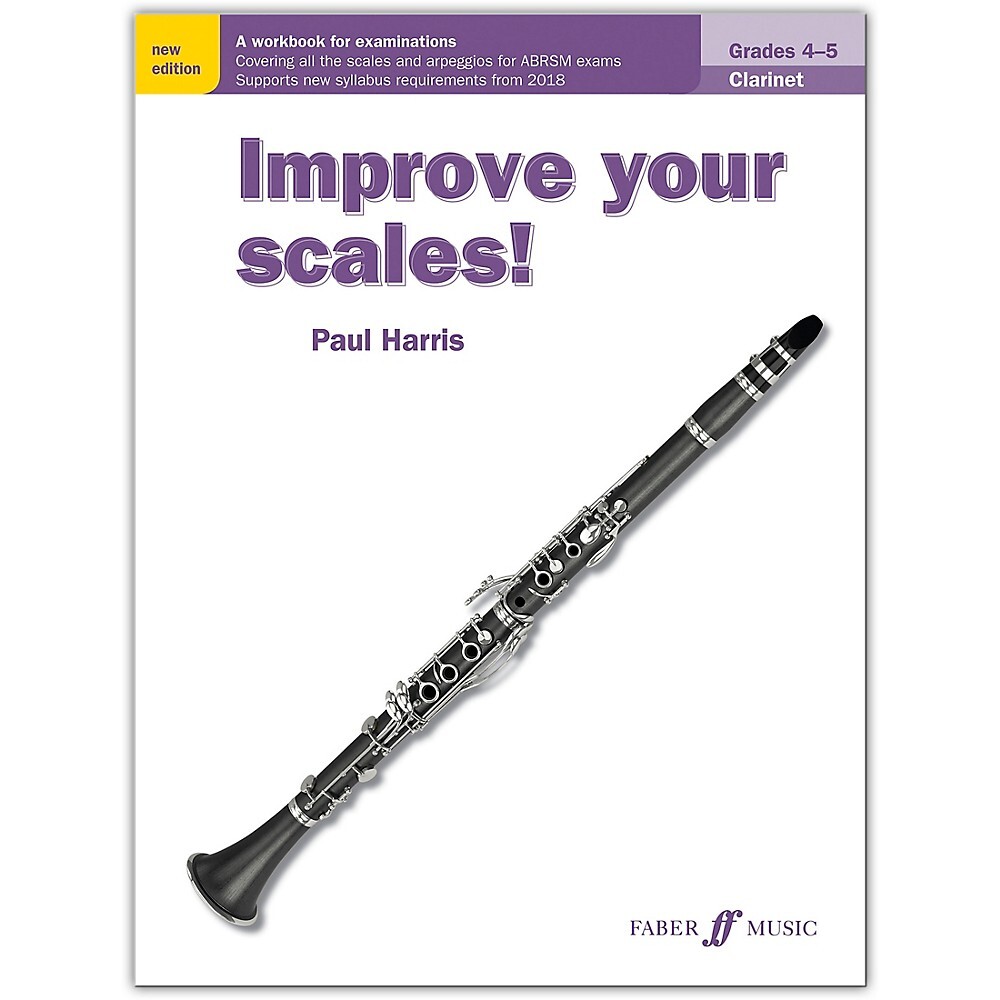 Faber Music LTD Совершенствует свои гаммы! Кларнет, 4-5 классы