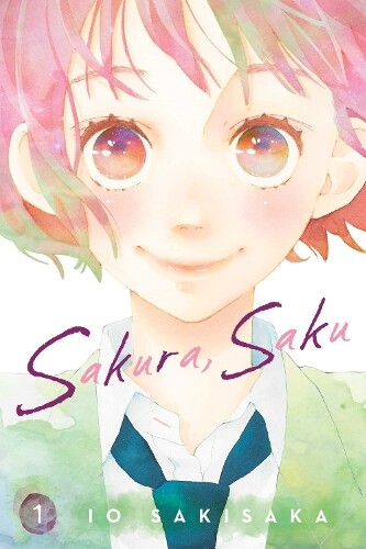 Io Sakisaka Sakura, Saku, Vol. 1 (Tascabile) Sakura, Saku