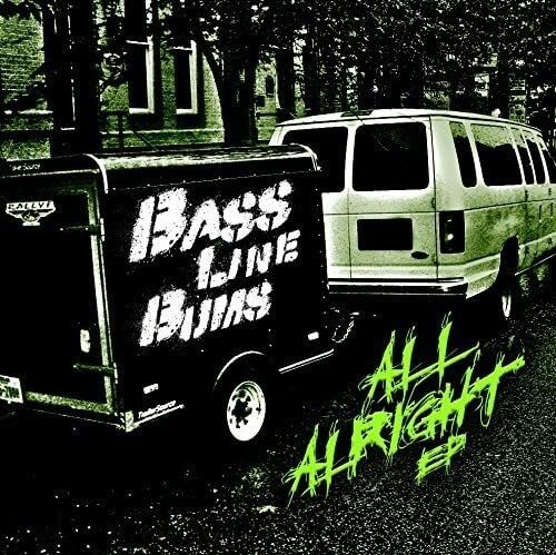 BASS LINE BUMS All Alright (CD)