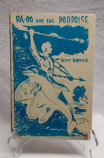 Ra-Oo and the Porpoise - signed by author