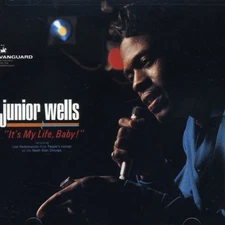 Junior Wells - It's My Life Baby [New CD]