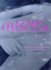The Eros Hunter By Russell Celyn Jones