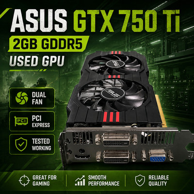 Used ASUS GTX 750 Ti 2GB GDDR5 PCI Express Dual Fan Video Graphics Card GPU