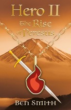 Hero II: The Rise of Peresus by Ben Smith Paperback Book