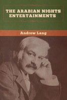 The Arabian Nights Entertainments | Andrew Lang | Taschenbuch | Englisch | 2020