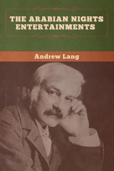 The Arabian Nights Entertainments | Andrew Lang | Taschenbuch | Englisch | 2020-image
