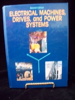 Electrical Machines, Drives, and Po..., Wildi, Theodore