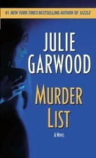 Murder List : A Novel by Julie Garwood (2005, Mass Market)