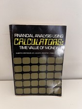 Financial Analysis Using Calculators: Time Value of Money. Greynolds, E.B. Good