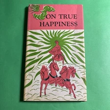 Peter Pauper Press: On True Happiness 1969 - Betsy Rose / FTH