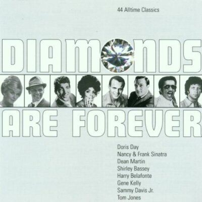 Diamonds are forever-44 alltime Classics - 2 CD - Dean Martin, Mamas/Papas, T...