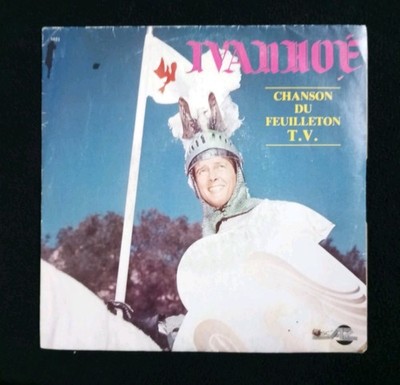 Ivanhoé / Chanson Du Feuilleton TV / 45 Türme