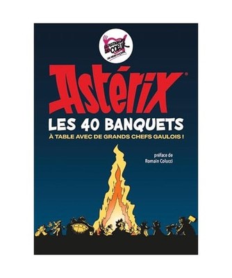 Astérix - Les 40 banquets: À table avec de grands chefs gaulois !, Marx, Thier
