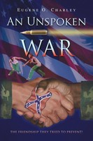 Eugene O. Charley | An Unspoken War | Taschenbuch | Englisch (2008) | Xlibris US