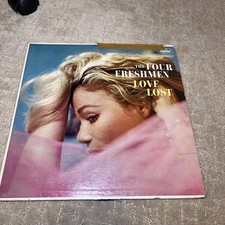 THE FOUR FRESHMEN-Love Lost-1959-I'll Never Smile Again, Little Girl Blue