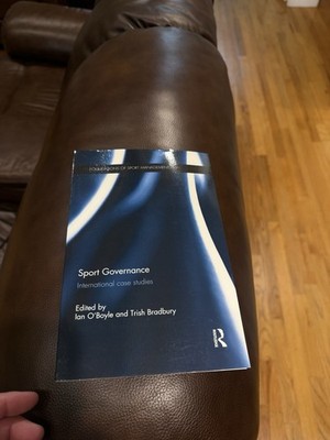 Foundations of Sport Management Sport Governance International Case Studies  