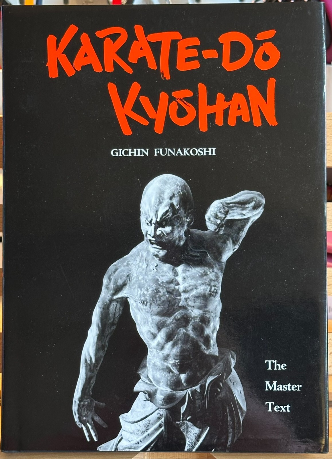 Karate-Do Kyohan: The Master Text by Funakoshi, Gichin, Hardcover