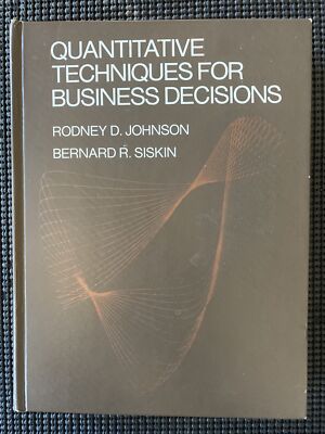 Quantitative Techniques for Business Decisions by Johnson & Siskin 1976 Hardcvr