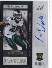 2013 Earl Wolff Contenders Playoff Ticket  Auto  RC 31/99    #137 (A1650)