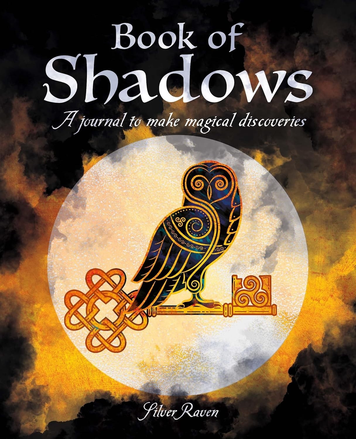 Book of Shadows A Spirit Journal to Make Magical Discoveries New Wicca Spells