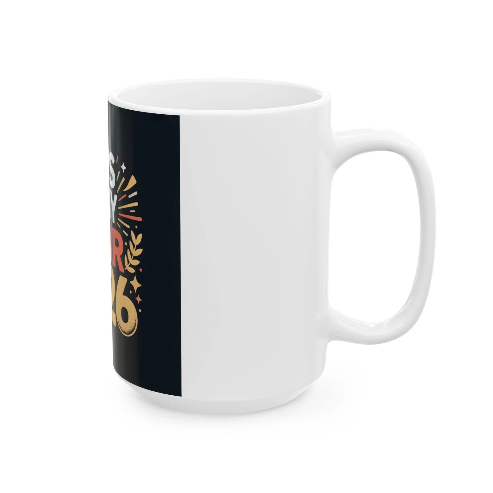 This Is My Year 2026 Mug | Ceramic Coffee Cup
