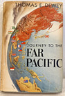 Journey to the Far Pacific by Thomas E. Dewey - HC/DJ 1952