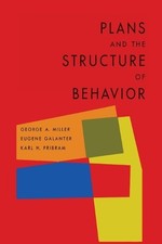 George a Miller Karl H Pribram Eugene G Plans and the Structure of B (Paperback)