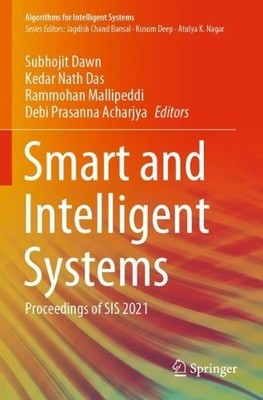 Smart and Intelligent Systems - 9789811621116