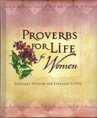 Proverbs for Life for Women: Everyd..., Zondervan Publi