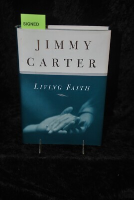 Jimmy Carter *SIGNED* Living Faith Book - US President - 1st Ed 1996 