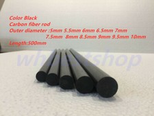 Carbon fiber rod 5mm 5.5mm 6mm 6.5mm 7mm 7.5mm 8mm 8.5mm 9mm 9.5mm 10mm x 500mm