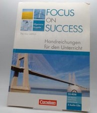 Focus on Success. Allgemeine Ausgabe. The new edition. Handreichungen für den U