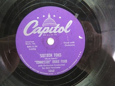 ''Tenessee'' Ernie Ford - CAPITOL 3262 - Sixteen Tons - 78 RPM