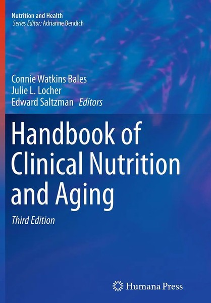 Connie Watkins Bales (U. A.) | Handbook Of Clinical Nutrition and Aging | Buch-image
