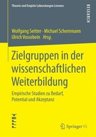Wolfgang Seitter (U. A.) | Zielgruppen In Der Wissenschaftlichen Weiterbildung