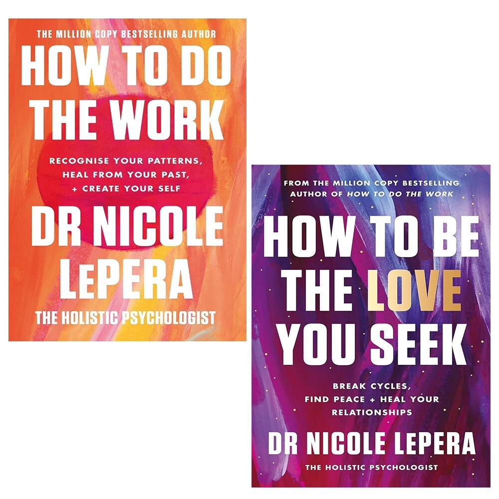 Dr Nicole LePera Collection 2 Books Set How To Do The Work,How to Be Love You