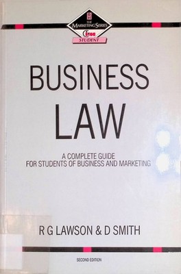 Business Law: A Complete Guide for Students of Business and Marketing The Market