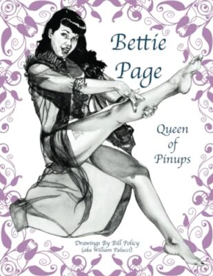 Policy - Bettie Page  Queen of Pinups - New paperback or softback - X555z