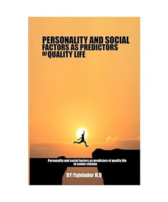 Personality and social factors as predictors of quality of life in senior citize