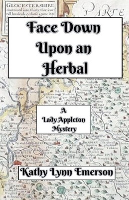 Face Down upon an Herbal Kathy Lynn Emerson Taschenbuch Englisch 2024