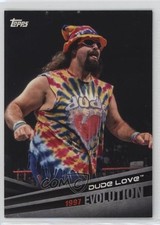 2018 Topps WWE Evolution Dude Love #E-37 10ou