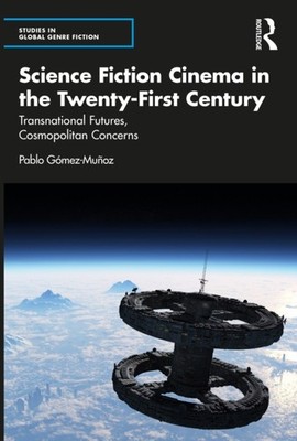 Science Fiction Cinema in the TwentyFirst  by Pablo  Gomez-Munoz PAPERBACK