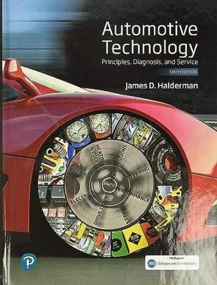 Automotive Technology: Principles, - Hardcover, by Halderman James - Very Good