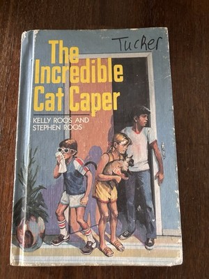 The Incredible Cat Caper by Kelly Roos & Stephen Roos Hardcover Vintage Cats
