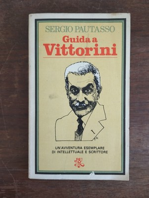 GUIDA A VITTORINI SERGIO PAUTASSO 1977 RIZZOLI