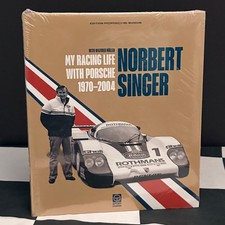 NORBERT SINGER MY RACING LIFE WITH PORSCHE 1970-2004 BOOK LE MANS 917 K 956 962