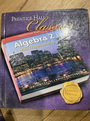 Algebra 2 with Trigonometry (Prentice - Hardcover, by Stanley A. Smith; - Good