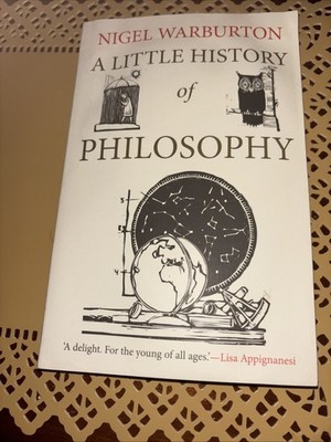 A Little History of Philosophy - Paperback, by Warburton Nigel - Very Good